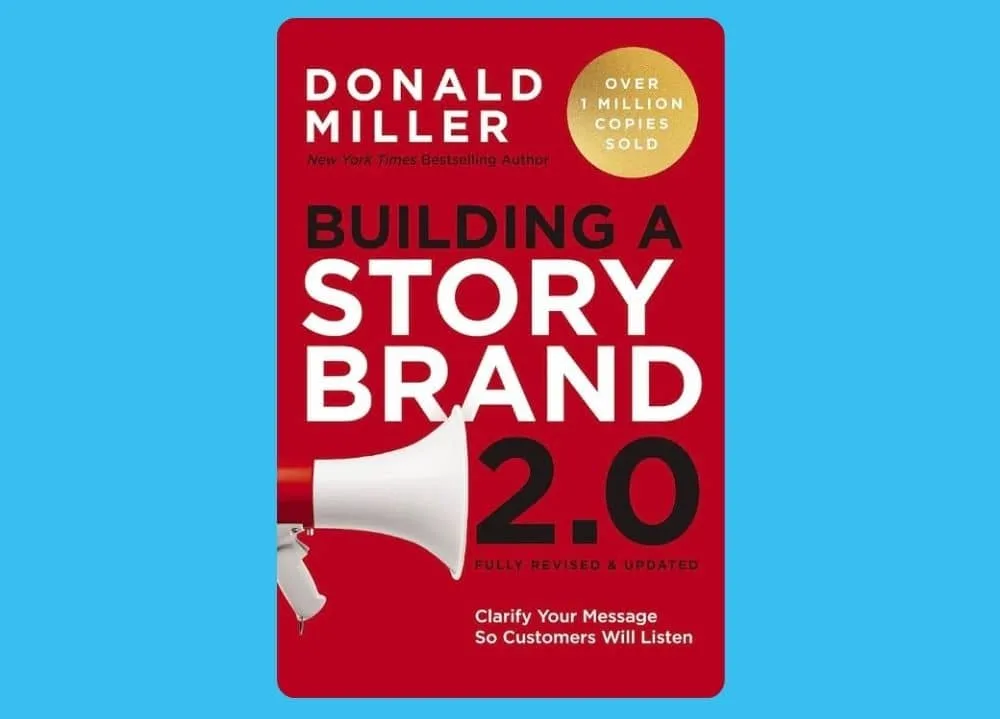 Cooy of Building a Story Brand by Donald Miller